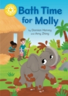 Reading Champion: Bath Time For Molly : Independent Reading Yellow 3 - Book