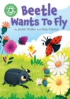 Beetle Wants to Fly : Independent Reading Green 5 - eBook