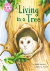 Reading Champion: Living in a Tree : Independent Reading Non-Fiction Pink 1a - Book