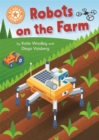 Reading Champion: Robots on the Farm : Independent Reading Orange 6 Non-fiction - Book