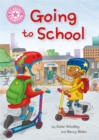 Reading Champion: Going to School : Independent Reading Non-Fiction Pink 1a - Book