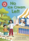 Reading Champion: No Ice Cream Left : Independent Reading Red 2 - Book