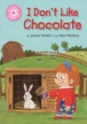 I Don't Like Chocolate : Pink 1B - eBook