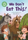 We Don't Eat This! : Independent Reading Green 5 - eBook