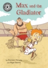 Max and the Gladiator : Independent Reading 14 - eBook