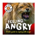 Tame Your Emotions: Feeling Angry - Book