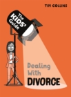 The Kids' Guide: Dealing with Divorce - Book
