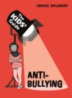 The Kids' Guide: Anti-Bullying - Book