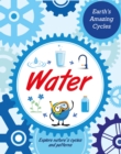 Earth's Amazing Cycles: Water - Book