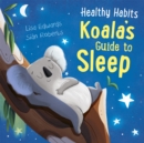 Healthy Habits: Koala's Guide to Sleep - Book