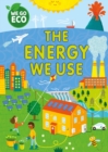 WE GO ECO: The Energy We Use - Book