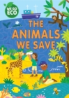 WE GO ECO: The Animals We Save - Book