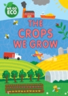 WE GO ECO: The Crops We Grow - Book