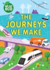 WE GO ECO: The Journeys We Make - Book