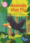 Animals That Fly : Independent Reading Pink 1B Non-fiction - eBook