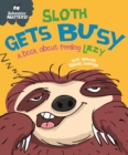 Sloth Gets Busy : A book about feeling lazy - eBook