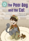 Reading Champion: The Poor Boy and the Cat : Independent Reading Turquoise 7 - Book