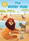 Reading Champion: The Water Hole : Independent Reading Gold 9 - Book