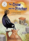 Reading Champion: The Crow and the Pitcher : Independent Reading White 10 - Book