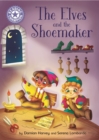 The Elves and the Shoemaker : Independent Reading Purple 8 - eBook