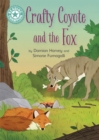 Crafty Coyote and the Fox : Independent Reading Turquoise 7 - eBook