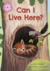 Can I Live Here? : Independent Reading Pink 1a - eBook