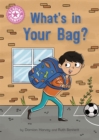 What's in Your Bag? : Independent Reading Pink 1a - eBook