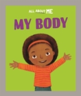 All About Me: My Body - Book