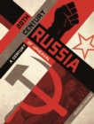20th Century Russia : A Century of Upheaval - eBook