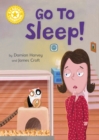 Go to Sleep! : Independent Reading Yellow 3 - eBook