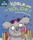 Koala Goes on Holiday : A funny, charming first introduction to the idea of being away from home - eBook