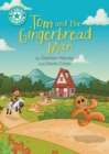 Tom and the Gingerbread Man : Independent Reading Turquoise 7 - eBook