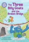 Reading Champion: The Three Billy Goats and the Broken Bridge : Independent Reading Purple 8 - Book