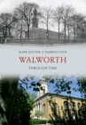 Walworth Through Time - eBook