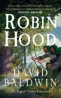 Robin Hood : The English Outlaw Unmasked - eBook