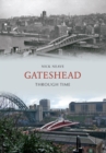 Gateshead Through Time - eBook