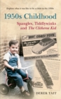 1950s Childhood Spangles, Tiddlywinks and The Clitheroe Kid : Spangles, Tiddlywinks and the Clitheroe Kid - Book