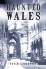Haunted Wales - eBook