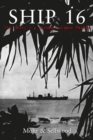 Ship 16 : The Story of a German Surface Raider - eBook