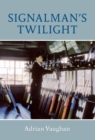 Signalman's Twilight - eBook