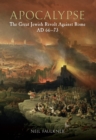 Apocalypse : The Great Jewish Revolt Against Rome AD 66-73 - eBook