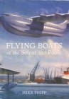 Flying Boats of the Solent and Poole - eBook
