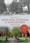 Redland, Cotham & Kingsdown Through Time - eBook