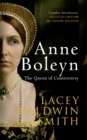 Anne Boleyn : The Queen of Controversy - eBook