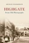 Highgate From Old Photographs - eBook