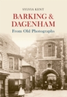 Barking & Dagenham From Old Photographs - eBook