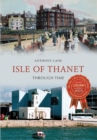 Isle of Thanet Through Time - eBook