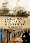 Coal Mining in Lancashire & Cheshire - eBook