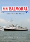 MV Balmoral : The First Sixty Years - eBook