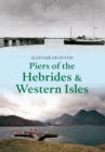 Piers of the Hebrides & Western Isles - eBook